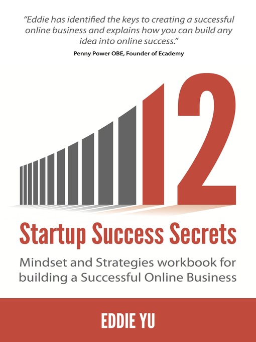Title details for 12 Startup Success Secrets by Eddie Yu - Available